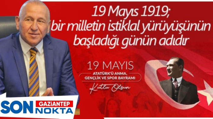 İyi Parti İl Başkanı Şerif Başkülekçi ’den 19 Mayıs Mesajı