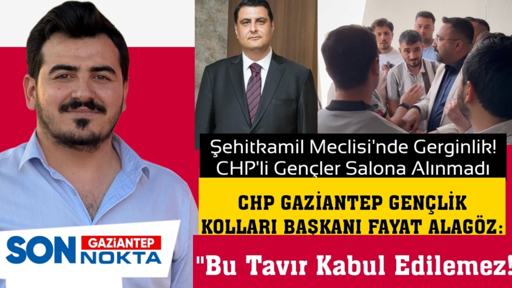 Şehitkamil Meclisi’nde Gerilim Tırmandı! CHP’li Başkan Alagöz'den  Olay Sözler!